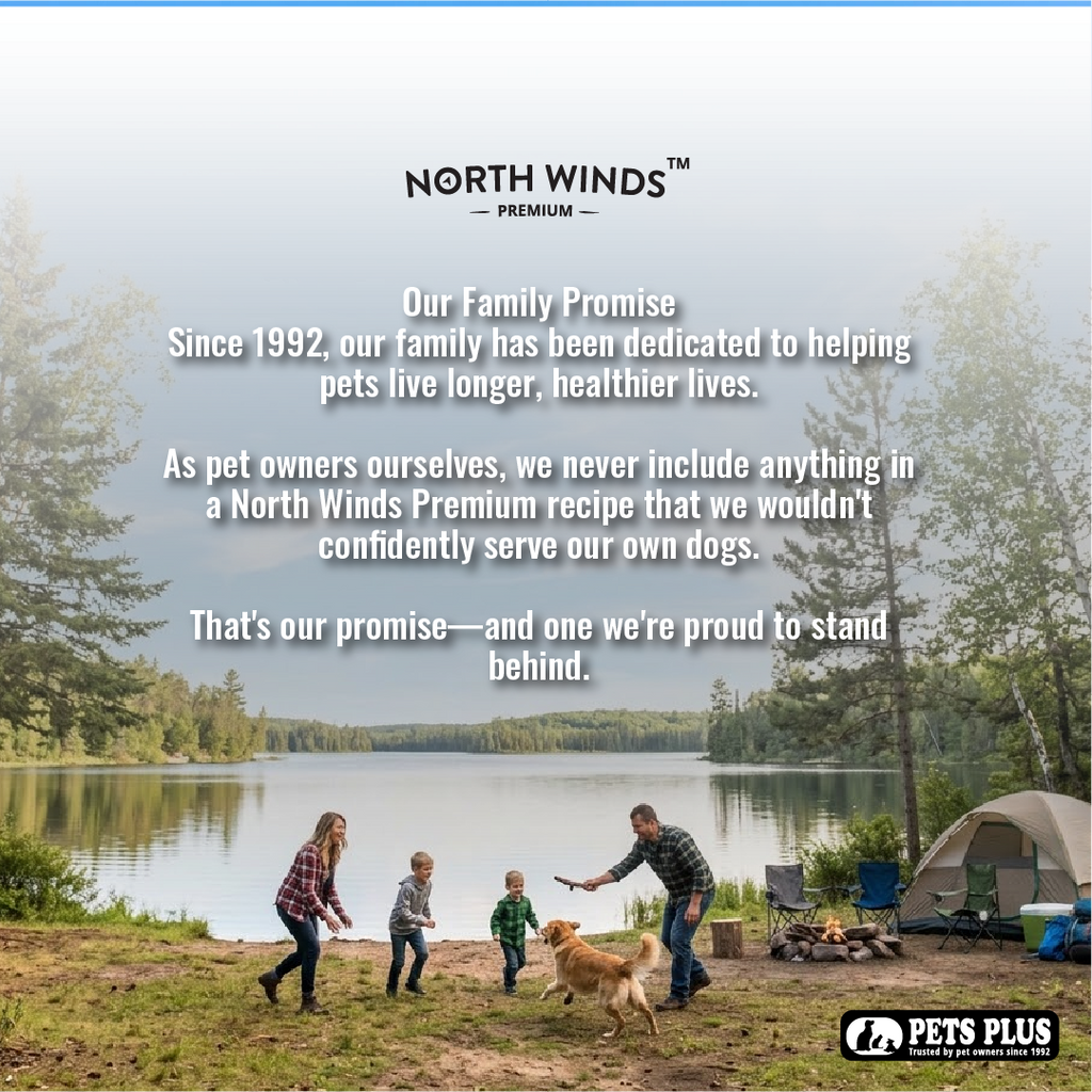 North Winds Premium family promise from Pets Plus, family-owned since 1992, with a family playing with their dog at a northwoods lake